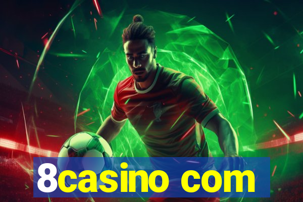 8casino com